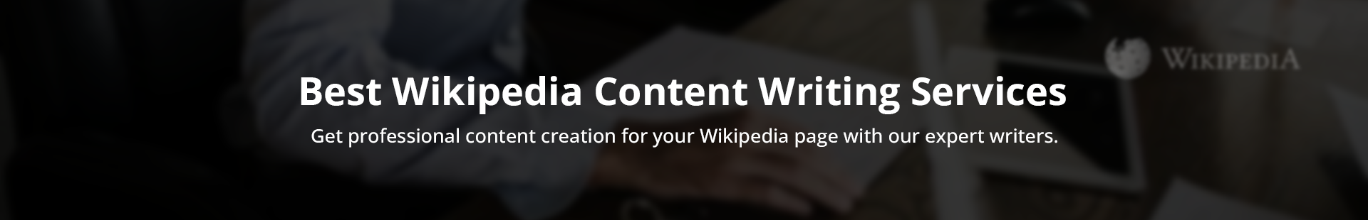Best Wikipedia Content Writing Services