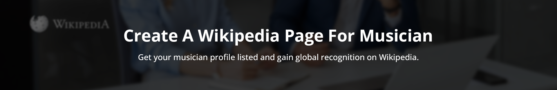 Create A Wikipedia Page For Musician