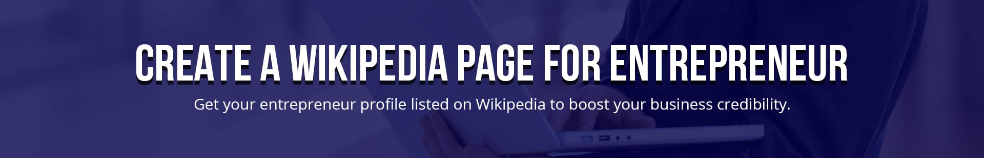 Create A Wikipedia Page For Entrepreneur