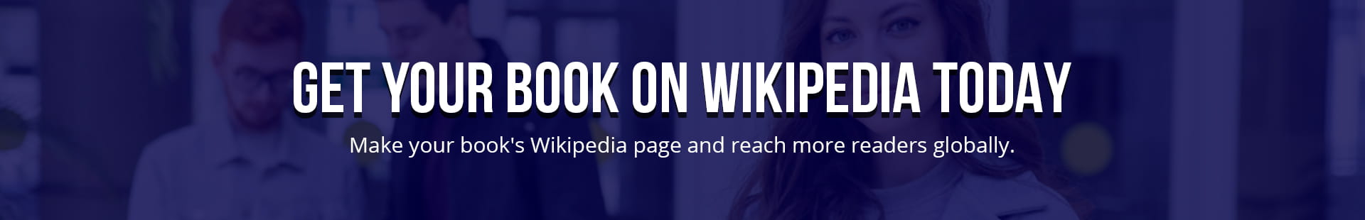 Get Your Book On Wikipedia Today