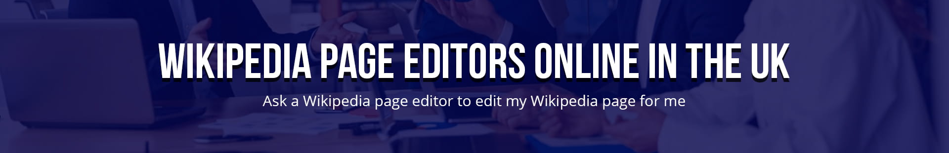Wikipedia Page Editors Online In The UK