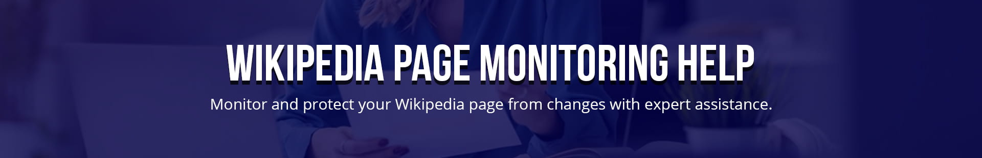Wikipedia Page Monitoring Help